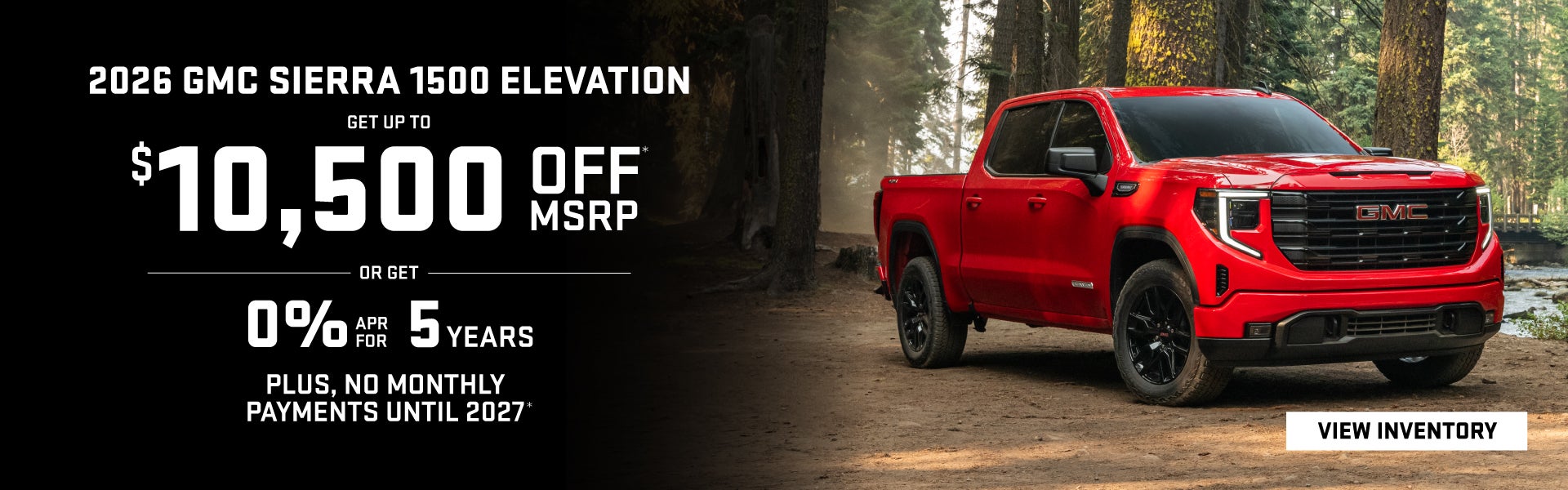 Get up to $10,500 OFF MSRP on a 2026 Sierra 1500